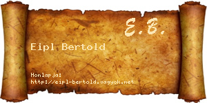 Eipl Bertold névjegykártya